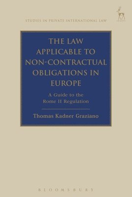 bokomslag The Law Applicable to Non-contractual Obligations in Europe