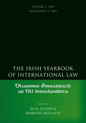 The Irish Yearbook of International Law, Volume 2 2007 1