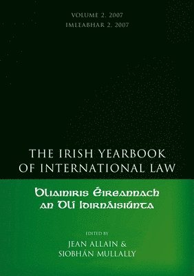 Jean Allain, Siobhán Mullally - Irish Yearbook of International Law, Volume 2 2007, Inbunden