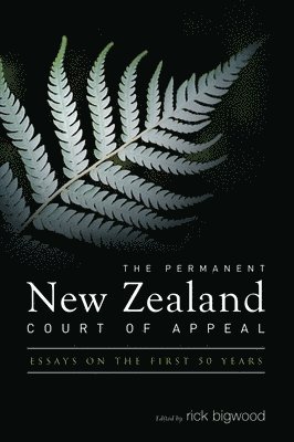 The Permanent New Zealand Court of Appeal 1