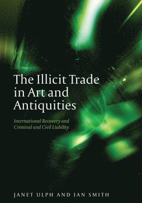 The Illicit Trade in Art and Antiquities 1