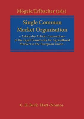 Single Common Market Organisation (Regulation (Ec) 1234/2007