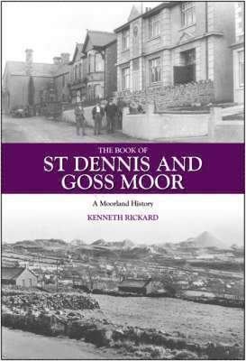 bokomslag The Book of St Dennis and Goss Moor