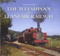 bokomslag Moods of the Welshpool and Llanfair Railway