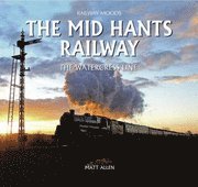 bokomslag The Mid Hants Railway