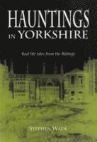 bokomslag Hauntings in Yorkshire