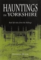 Stephen Wade - Hauntings in Yorkshire, Häftad. Tillgänglighet: Lägg i varukorg