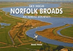 Sky High Norfolk Broads 1