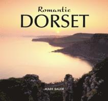Mark Bauer - Romantic Dorset, Inbunden