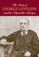 bokomslag Story of George Loveless and the Tolpuddle Martyrs