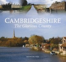 Cambridgeshire - The Glorious County 1