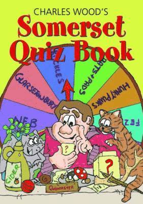 Charles Wood - Charles Wood's Somerset Quiz Book, Häftad