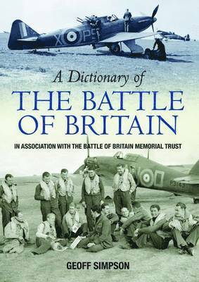 bokomslag Dictionary of the Battle of Britain