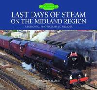 bokomslag Last Days of Steam on the Midland Region