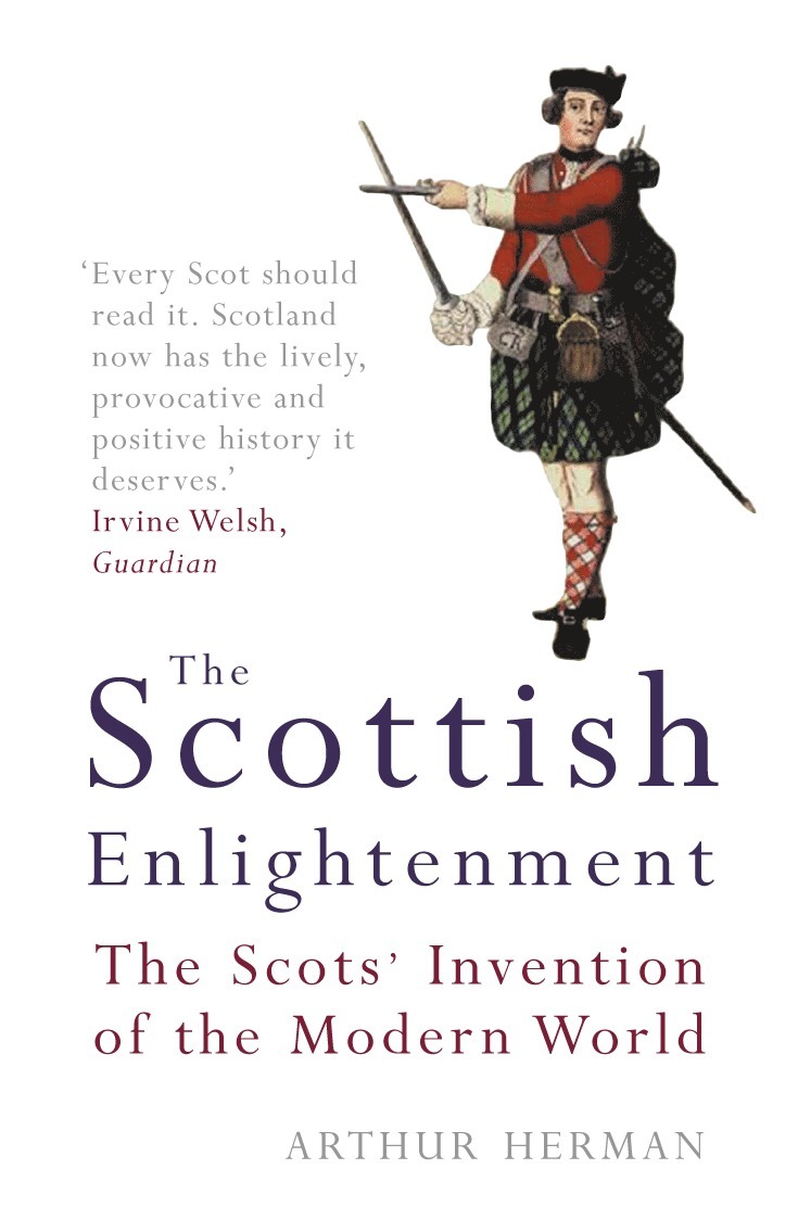 Arthur Herman - Scottish Enlightenment, Häftad