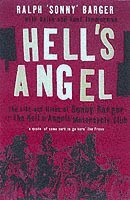 bokomslag Hells angel - the life and times of sonny barger and the hells angels motor