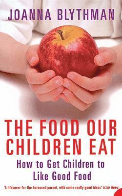 The Food Our Children Eat 1