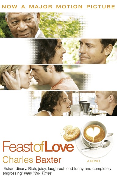 Charles Baxter - Feast of Love, Häftad