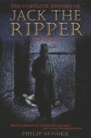Philip Sugden - Complete History of Jack the Ripper, Häftad