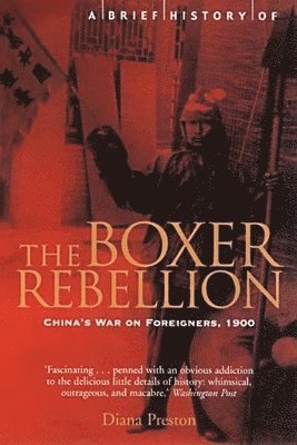 Brief History of the Boxer Rebellion