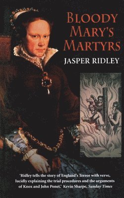 Bloody Mary's Martyrs 1