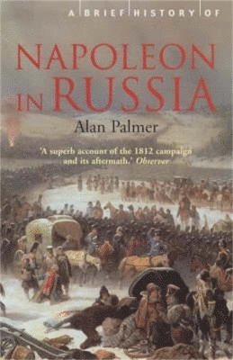 A Brief History of Napoleon in Russia 1