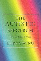 bokomslag The Autistic Spectrum 25th Anniversary Edition