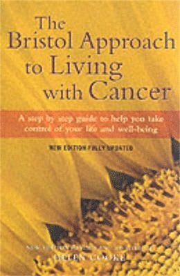 Helen Cooke, Rosy Daniel - Bristol Approach to Living with Cancer, Inbunden