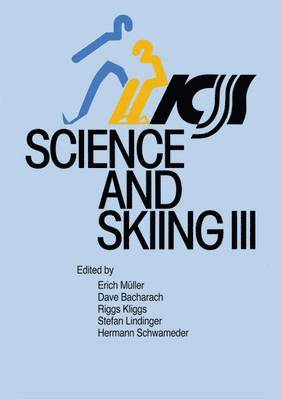 Erich Muller, Dave Bacharach, Riggs Klika, Stefan Lindinger, Hermann Schwameder - Science and Skiing III, Häftad