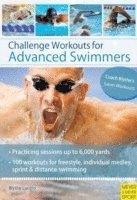 bokomslag Challenge Workouts for Advanced Swimmer