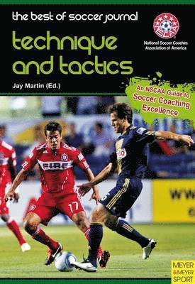 Jay Martin - The Best of Soccer Journal - Tactics & Technique, Häftad