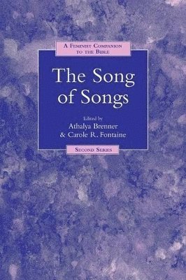 bokomslag A Feminist Companion to Song of Songs