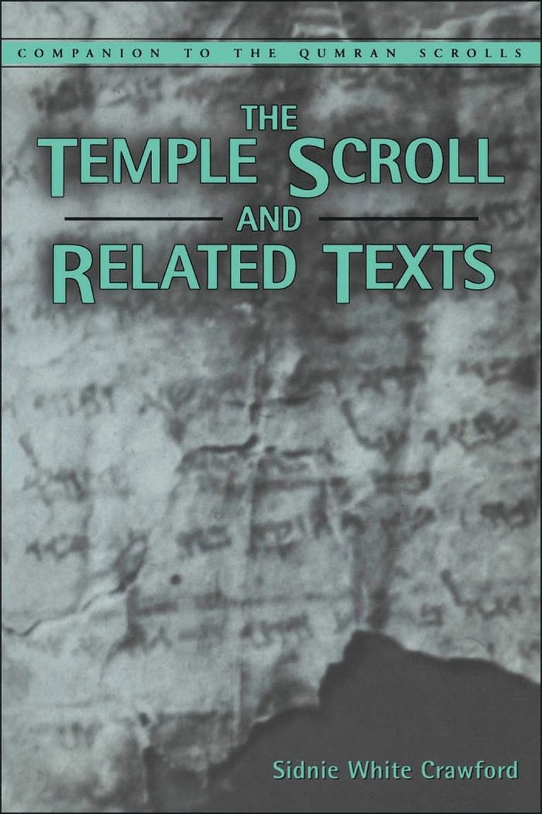 Sidnie White Crawford, Sidnie White Crawford - Temple Scroll and Related Texts, Häftad