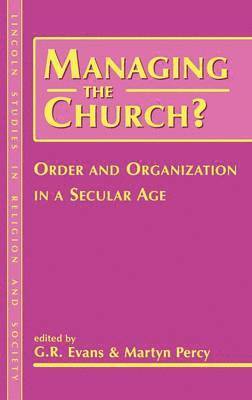 Managing the Church? 1