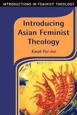 bokomslag Introducing Asian Feminist Theology