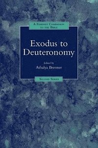 bokomslag A Feminist Companion to Exodus to Deuteronomy
