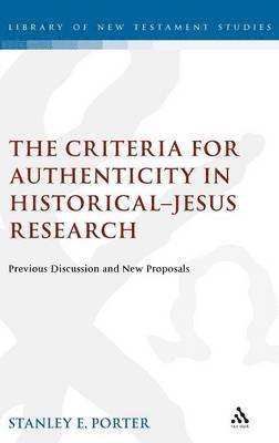 Criteria for Authenticity in Historical-Jesus Research 1