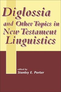 bokomslag Diglossia and Other Topics in New Testament Linguistics