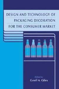 bokomslag Design and Technology of Packaging Decoration for the Consumer Market