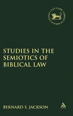 Bernard S. Jackson, Andrew Mein - Studies in the Semiotics of Biblical Law, Inbunden