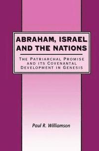 bokomslag Abraham, Israel and the Nations
