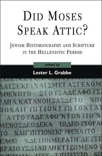 bokomslag Did Moses Speak Attic?