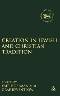 bokomslag Creation in Jewish and Christian Tradition