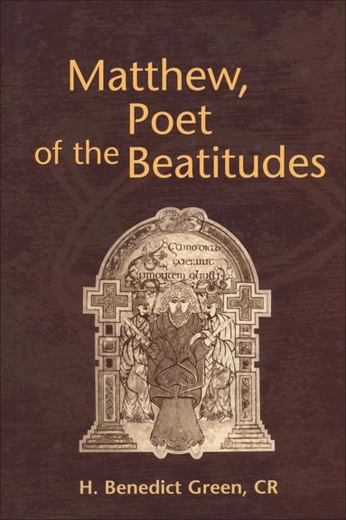 bokomslag Matthew, Poet of the Beatitudes