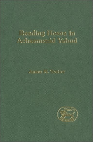 bokomslag Reading Hosea in Achaemenid Yehud
