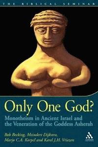 bokomslag Only One God?