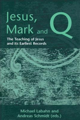 Jesus, Mark and Q