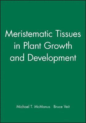 bokomslag Meristematic Tissues in Plant Growth and Development