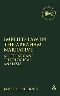bokomslag Implied Law in the Abraham Narrative