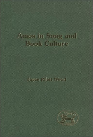 bokomslag Amos in Song and Book Culture